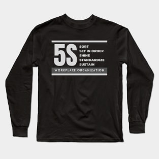 5S Workplace Organization Long Sleeve T-Shirt